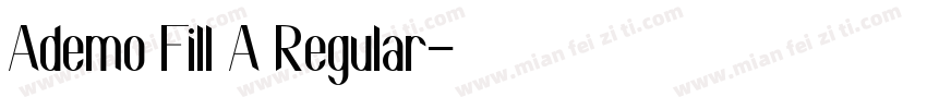 Ademo Fill A Regular字体转换